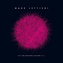 Flash Sale ⭐ Mark Lettieri - Deep The Baritone Sessions Vo Vinyl | Soul/R&B Vinyl LPs ⭐