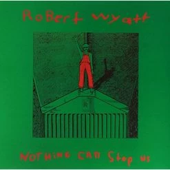 Best Sale ✨ WYATT,ROBERT - Nothing Can Stop Us Vinyl | Pop Vinyl LPs 👏