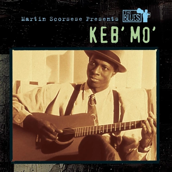 Hot Sale đ„° Keb' Mo' - Martin Scorsese Presents the Blues Vinyl | Blues Vinyl LPs â€ïž