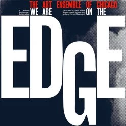 Brand new 🧨 Art Ensemble Of Chicago - We Are On The Edge: A 50Th Anniversary Collection Vinyl | Jazz Vinyl LPs 🔥