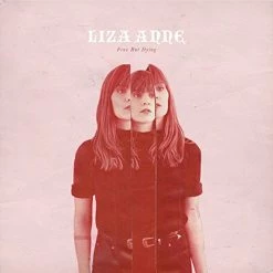 Best Sale 😍 Liza Anne - Fine But Dying Vinyl | Pop Vinyl LPs 🔥