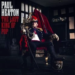 Buy 👍 Paul Heaton - The Last King Of Pop Vinyl | Pop Vinyl LPs 😉