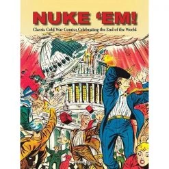 Best Pirce 🌟 Nuke 'Em! Classic Cold War Comics Celebrating the End of the World by Aaron Wyn (Hardcover, 2020) | Graphic Novels ❤️
