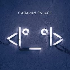 Brand new 😉 Caravan Palace - Vinyl | Dance Vinyl LPs 👍