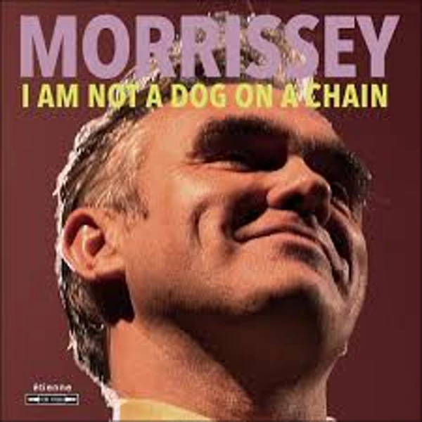 New 🤩 Morrissey – I Am Not A 🐶 Dog On A Chain Vinyl | Rock Vinyl LPs 👏