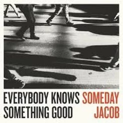 Best reviews of ❤️ Someday Jacob ‎– Everybody Knows Something Good Vinyl | Rock Vinyl LPs 😀