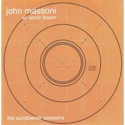 New 😀 John Massoni w/ Sonic Boom ‎– The Sundowner Sessions Vinyl | Dance Vinyl LPs 😀