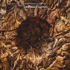 Outlet 😉 Brunhild Ferrari / Jim O'Rourke - Le Piano Englouti Vinyl | Dance Vinyl LPs 🧨