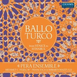 Cheapest 🔥 Pera Ensemble - Ballo Turco from Venice to Istanbul Vinyl | Classical Vinyl LPs 🎉