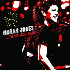 Buy 🛒 Norah Jones - ...'Til We Meet Again Vinyl | Jazz Vinyl LPs 😉