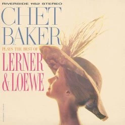 Buy ⭐ Chet Baker - Plays The Best Of Lerner & Loewe Vinyl | Jazz Vinyl LPs ✨