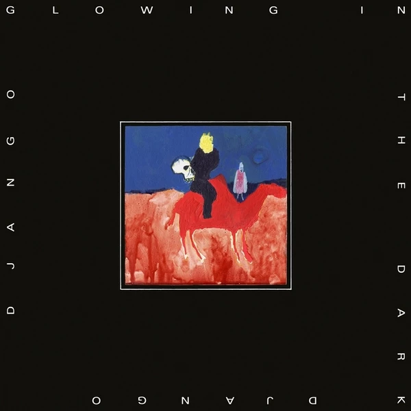 Flash Sale đ Django Django â- Glowing In The Dark Vinyl | Rock Vinyl LPs đ