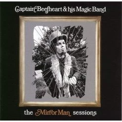 Budget 👏 Captain Beefheart & His Magic Band - The Mirror Man Sessions Vinyl | Rock Vinyl LPs 🧨