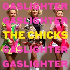 Discount 👏 Dixie Chicks - Gaslighter Vinyl | Folk Vinyl LPs ⭐