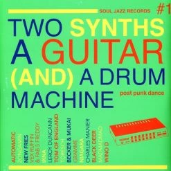 Hot Sale 🥰 Various - Two Synths A Guitar (And) A Drum Machine Vinyl | Indie Vinyl LPs ⌛