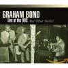 Best Pirce 😀 Graham Bond - Live at the BBC and Other Stories CD | Rock CDs 👏