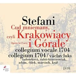 Deals 😍 Vaclav Cizek; Lenka Cafourkova; Collegium Vocale 1704 - Stefani: Krakowiacy I Gorale (Cracovians and Highlanders) CD | Classical CDs 🔥