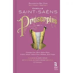 Promo ✨ Flemish Radio Choir - Camille Saint-Saëns: Proserpine CD | Classical CDs 😍
