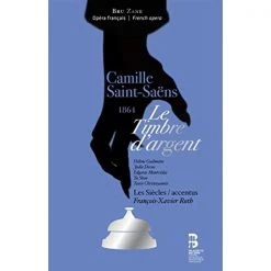 Buy 🎁 François-Xavier Roth - Camille Saint-Saëns: Le Timbre D'argent CD | Classical CDs 🛒