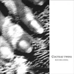 Best reviews of 👍 Cocteau Twins - Blue Bell Knoll Vinyl | Indie Vinyl LPs 👏